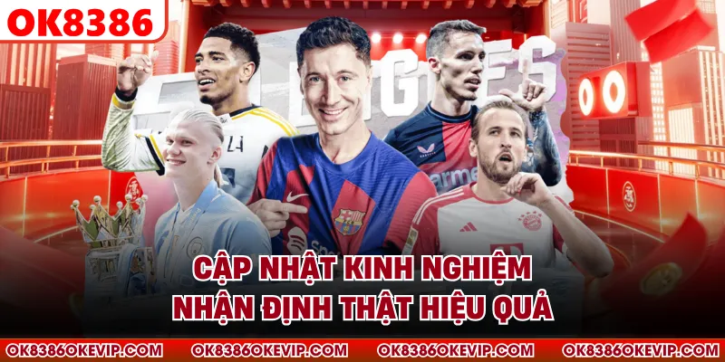 Cập nhật kinh nghiệm nhận định thật hiệu quả